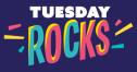 Tuesday Rocks